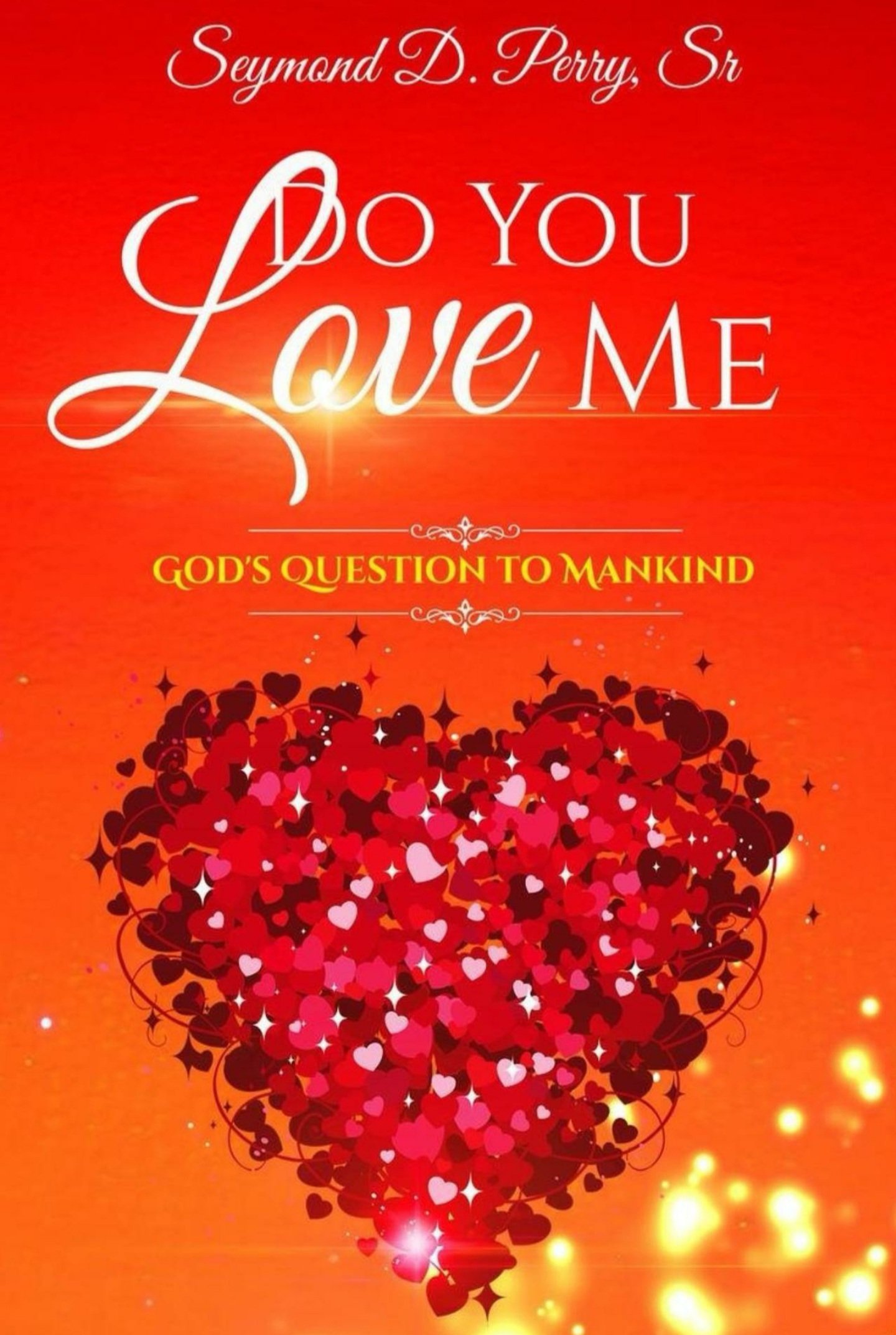 Do You Love Me? God's Question to Mankind book cover